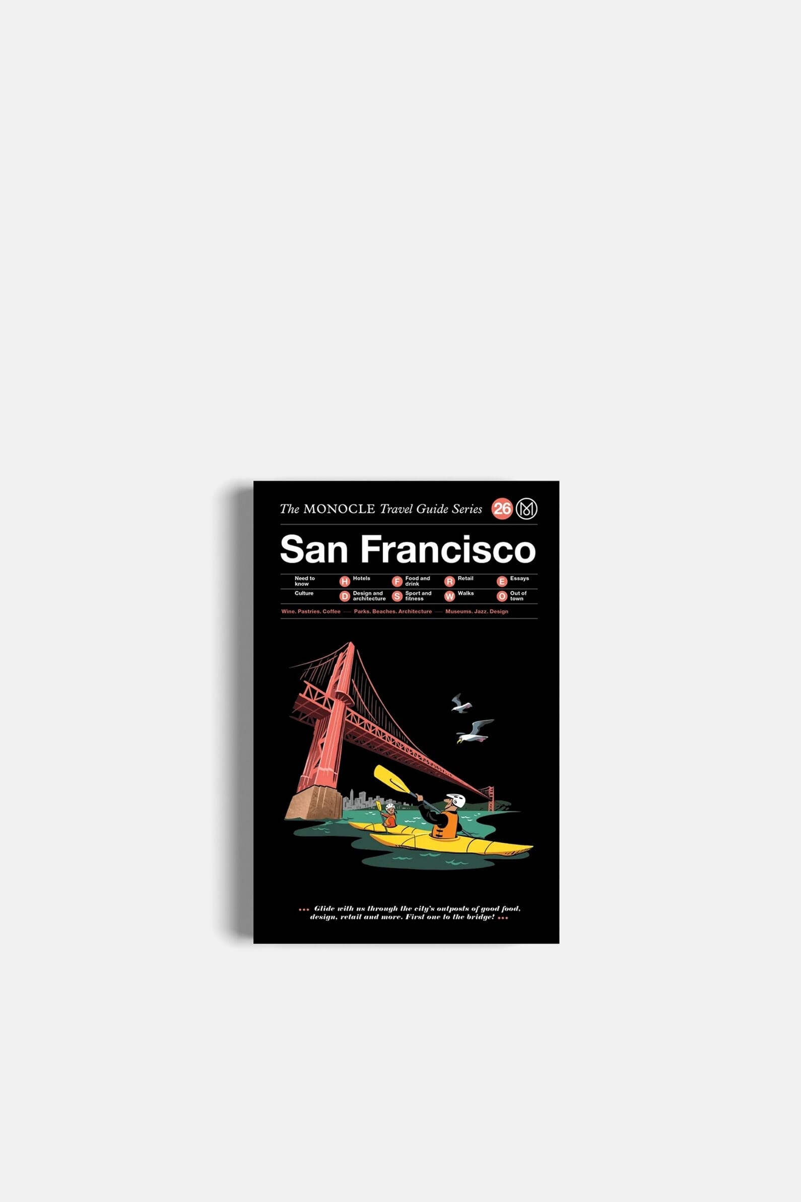 Книга The Monocle Travel Guide to San Francisco