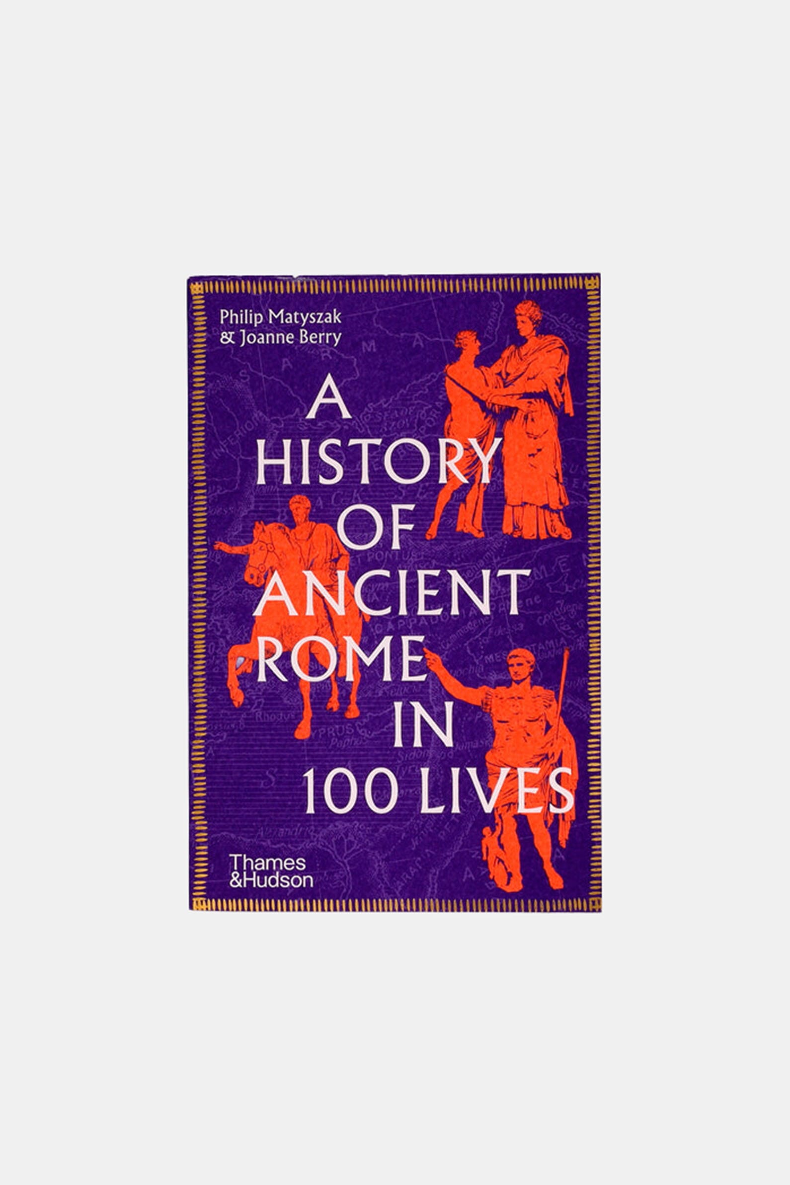 Книга "A History of Ancient Rome in 100 Lives"