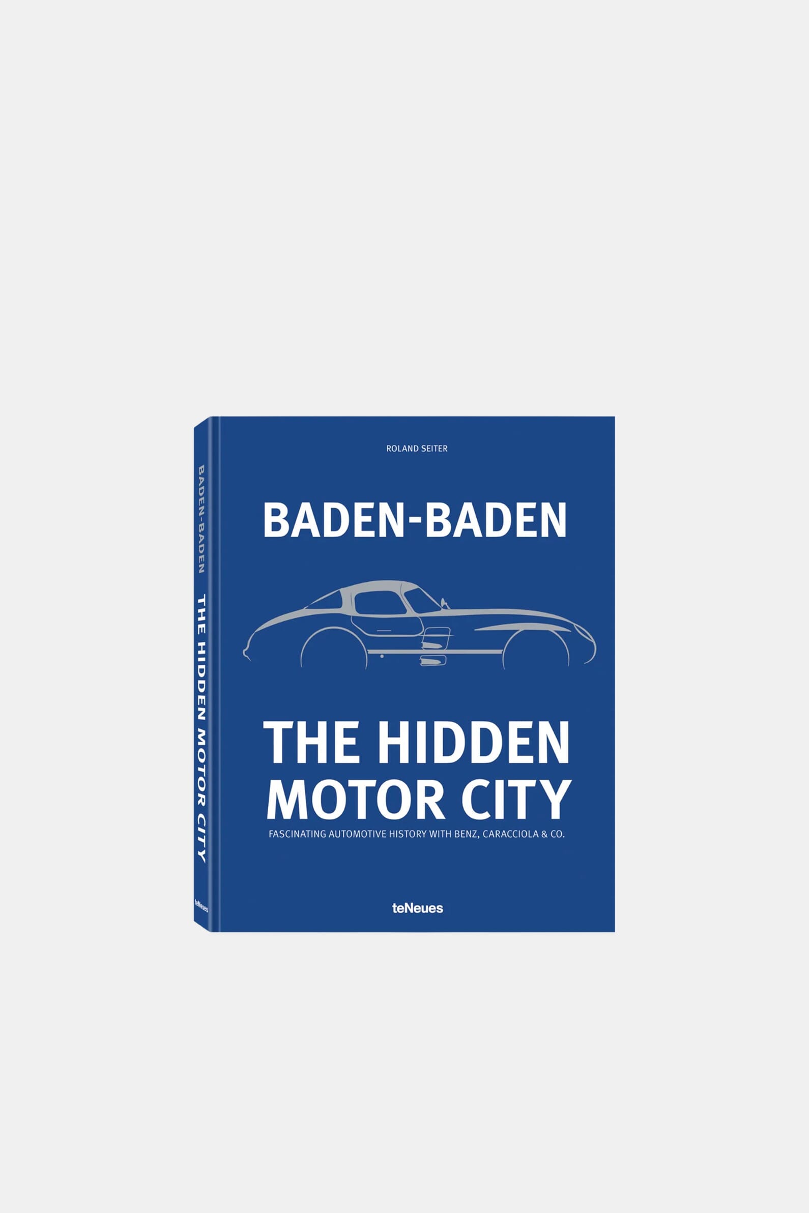Книга «Baden-Baden: The Hidden Motor City»